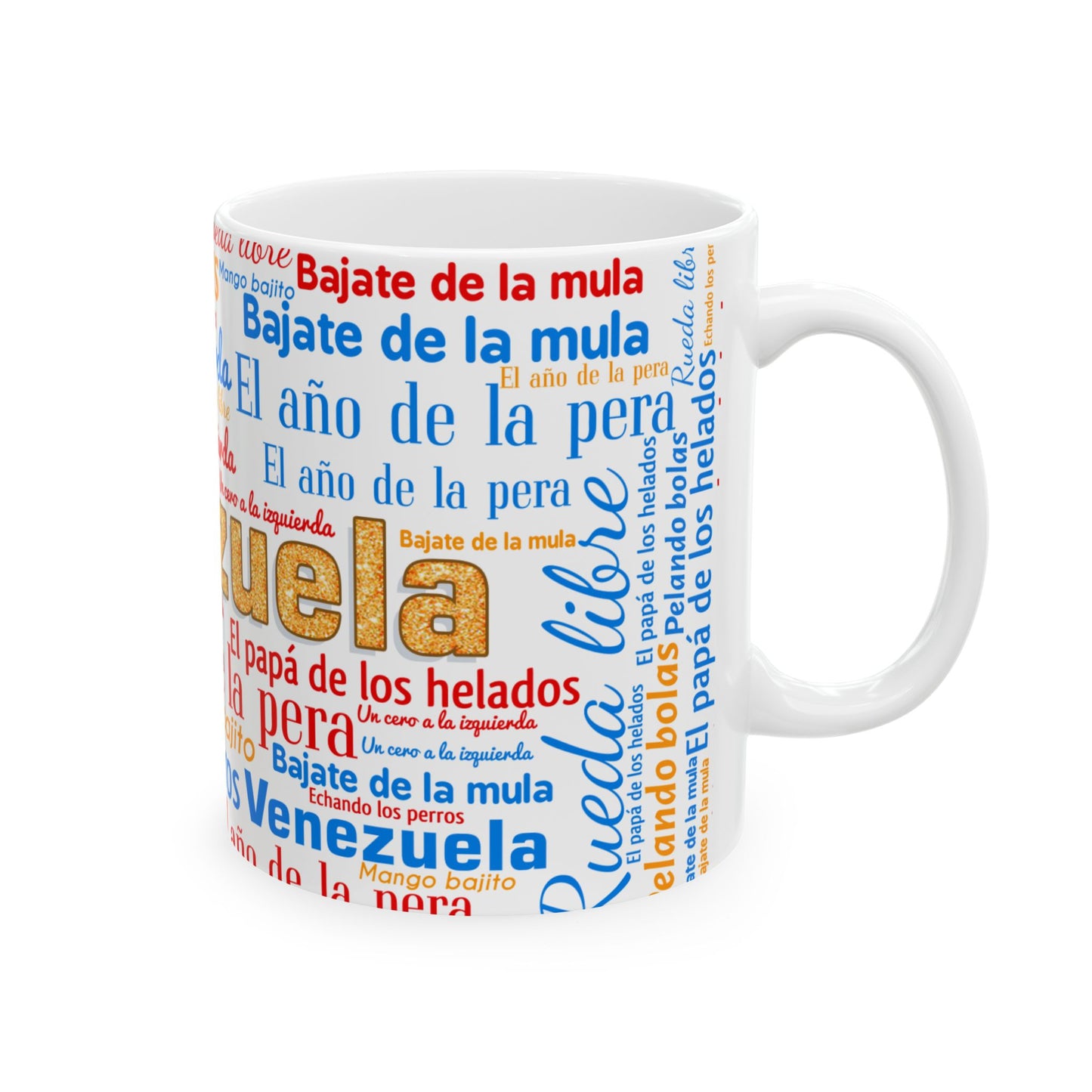 Taza Venezuela - Jerga, Dichos y Modismos Venezolanos (11oz, 15oz)