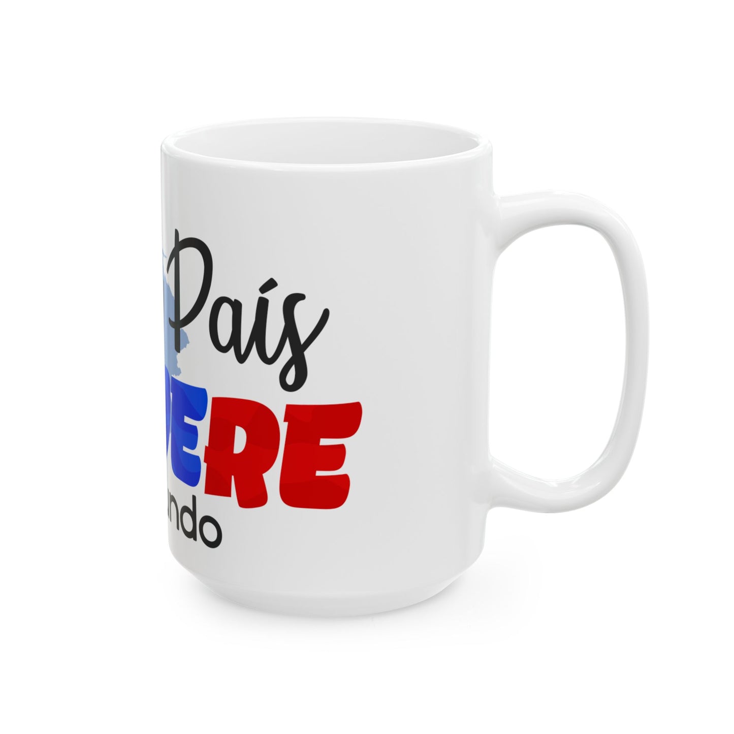 Taza "El País Más Chévere Del Mundo" – Venezuela Mug - Coffee Mug (11oz, 15oz)