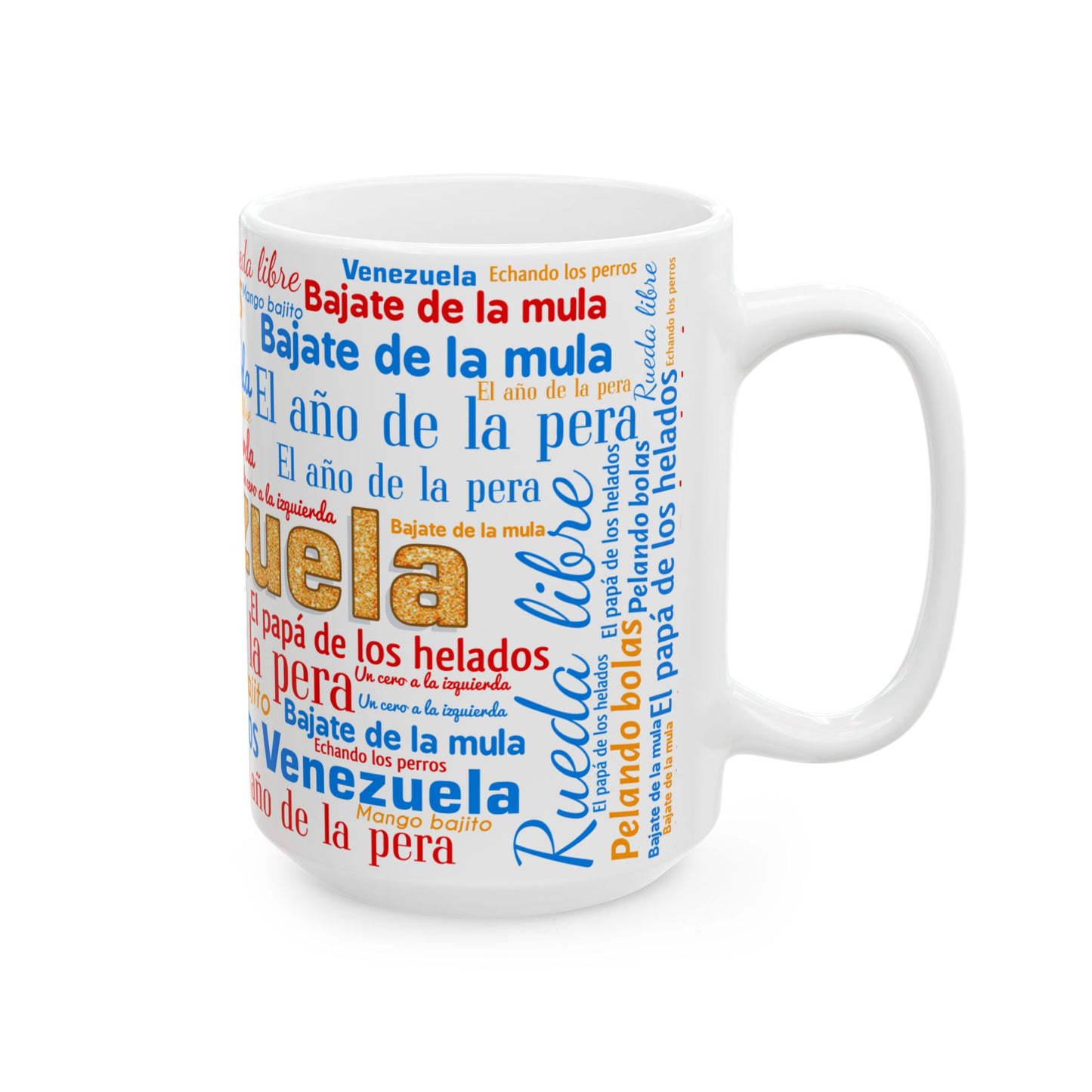 Taza Venezuela - Jerga, Dichos y Modismos Venezolanos (11oz, 15oz)