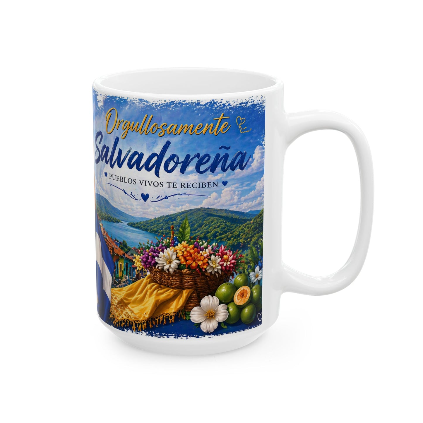 Taza "Orgullosamente Salvadoreña" - Edición Nostalgia y Patria (11oz, 15oz)