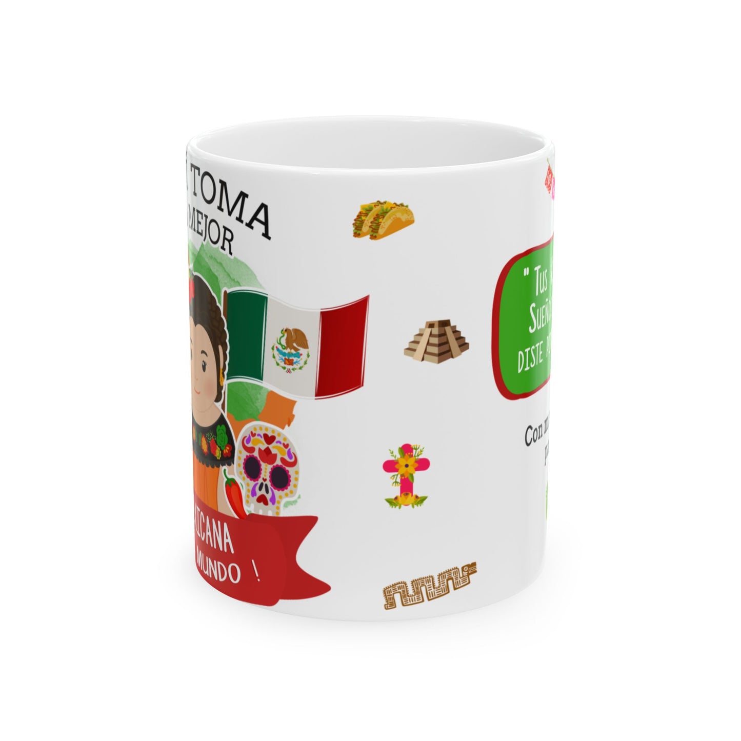 Mexican Ceramic Mug - "La mejor Mexicana" Coffee Cup (11oz, 15oz)