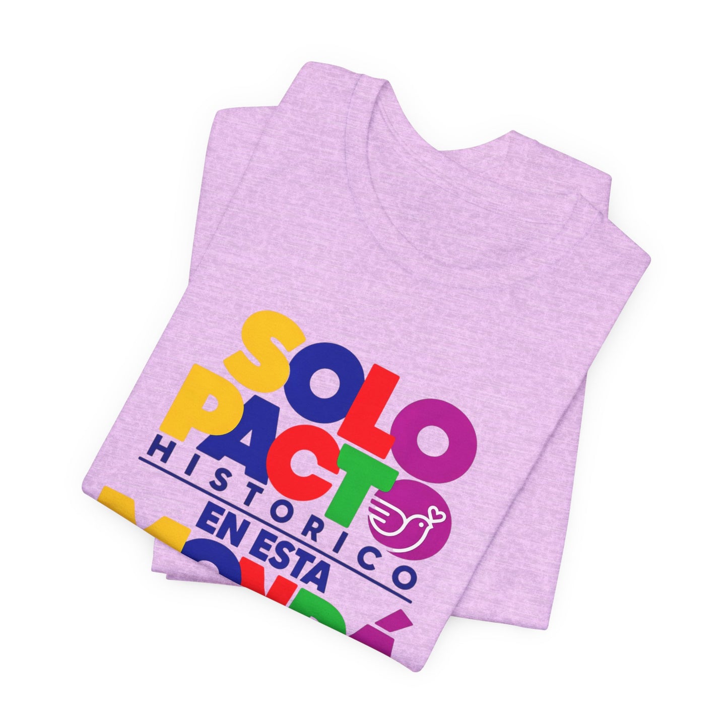 T-Shirt — "Solo Pacto Histórico" Colorful Latina Pride Graphic Tee - Colombia Pacto Histórico