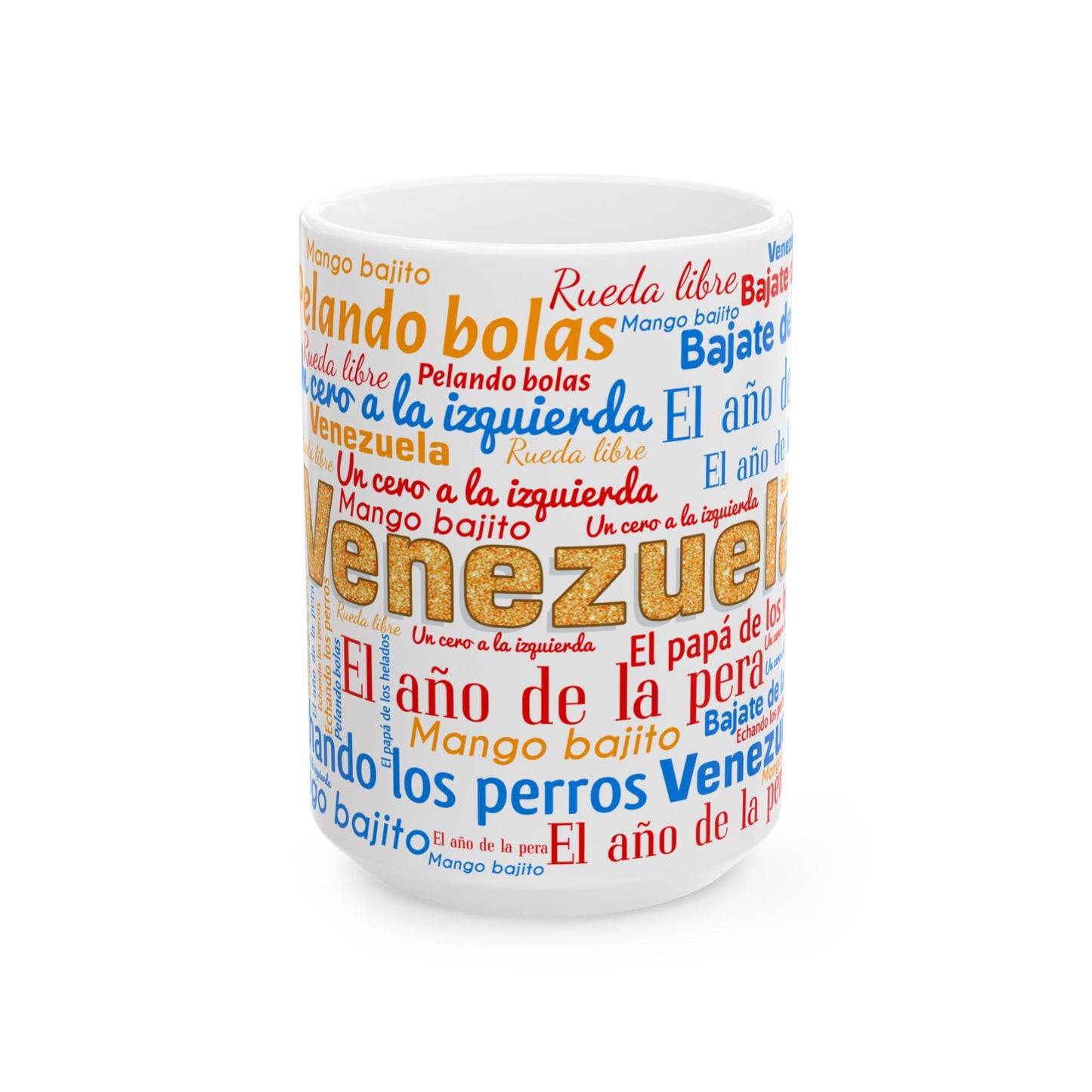 Taza Venezuela - Jerga, Dichos y Modismos Venezolanos (11oz, 15oz)