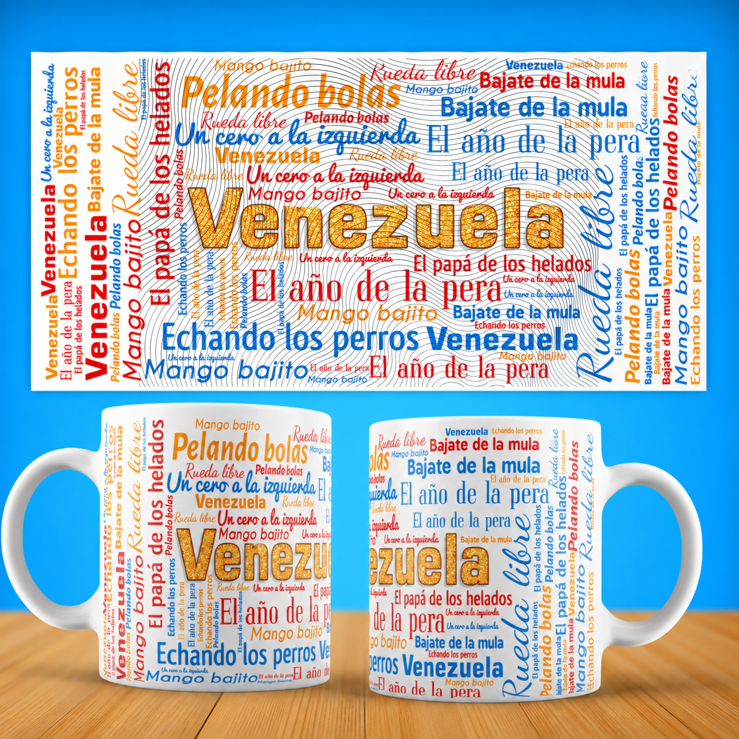 Taza Venezuela - Jerga, Dichos y Modismos Venezolanos (11oz, 15oz)