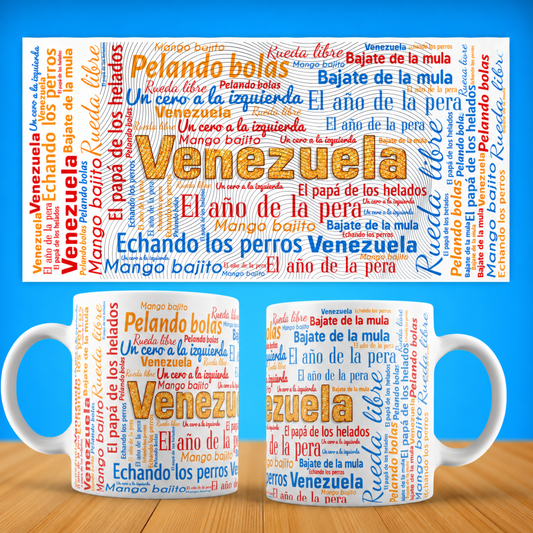 Taza Venezuela - Jerga, Dichos y Modismos Venezolanos (11oz, 15oz)